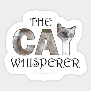 The Cat Whisperer - white long hair cat oil painting word art Sticker